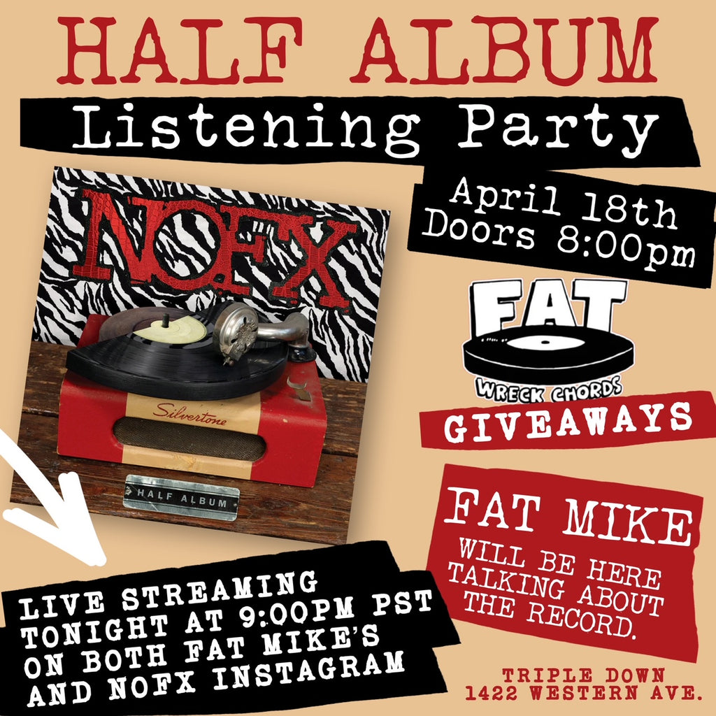 NOFX LISTENING PARTY WITH FAT MIKE!