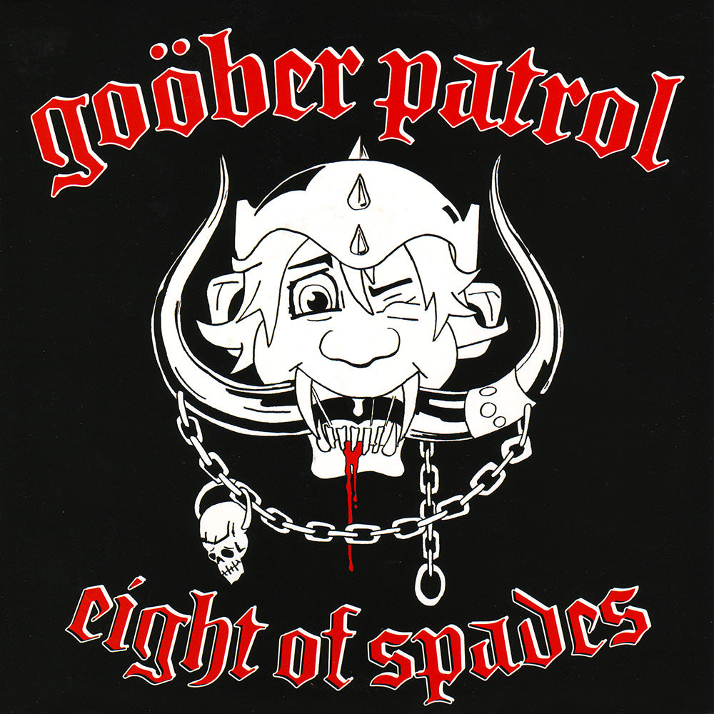 Goober Patrol’s Eight of Spades 7 pop punk vinyl features bold red gothic band and album names, a cartoon face with horns and fangs, a chain with a skull, and a blood-dripping mouth on the cover.