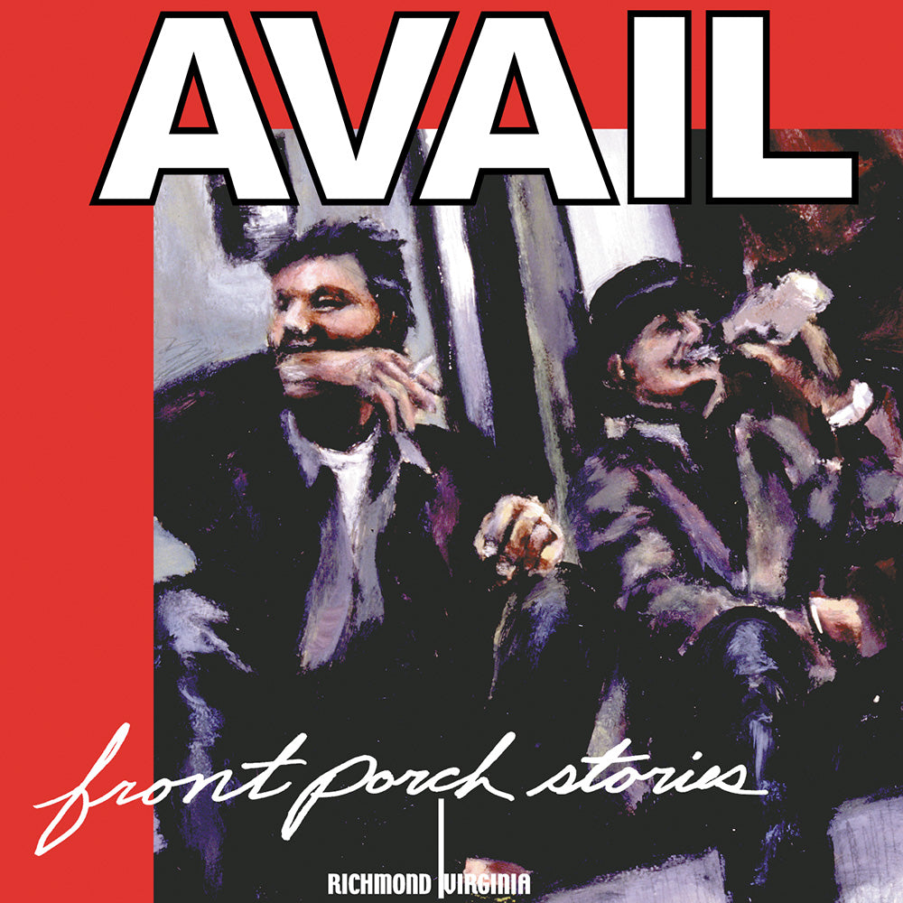 Avails Front Porch Stories album cover features a painted image of two people relaxing—one smoking—on a red background, with bold white and black text and Richmond Virginia at the bottom.