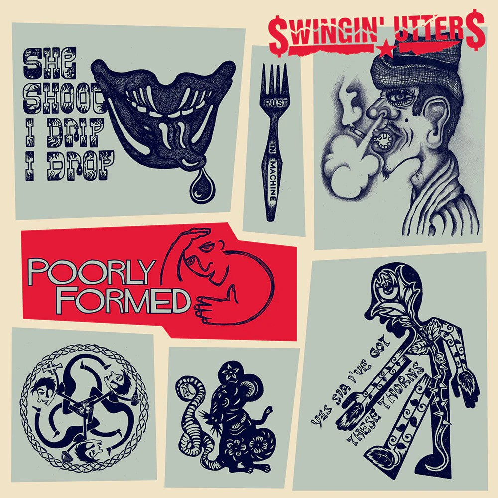 Collage-style punk rock album cover with hand-drawn tattoos—a mouth, a fork labeled SHAKEDOWN, a smoking mans face, snake, and knight. Red text displays Swingin Utters and Poorly Formed. Brand: Swingin’ Utters.