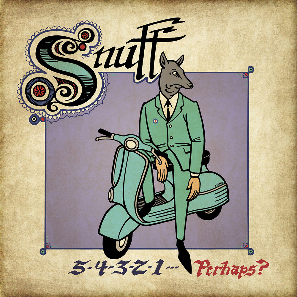 Illustration of a wolf-headed figure in a teal suit on a vintage scooter. Snuff is at the top, with 5-4-3-2-1—Perhaps! below—like a standout Track Listing highlight for Snuff.