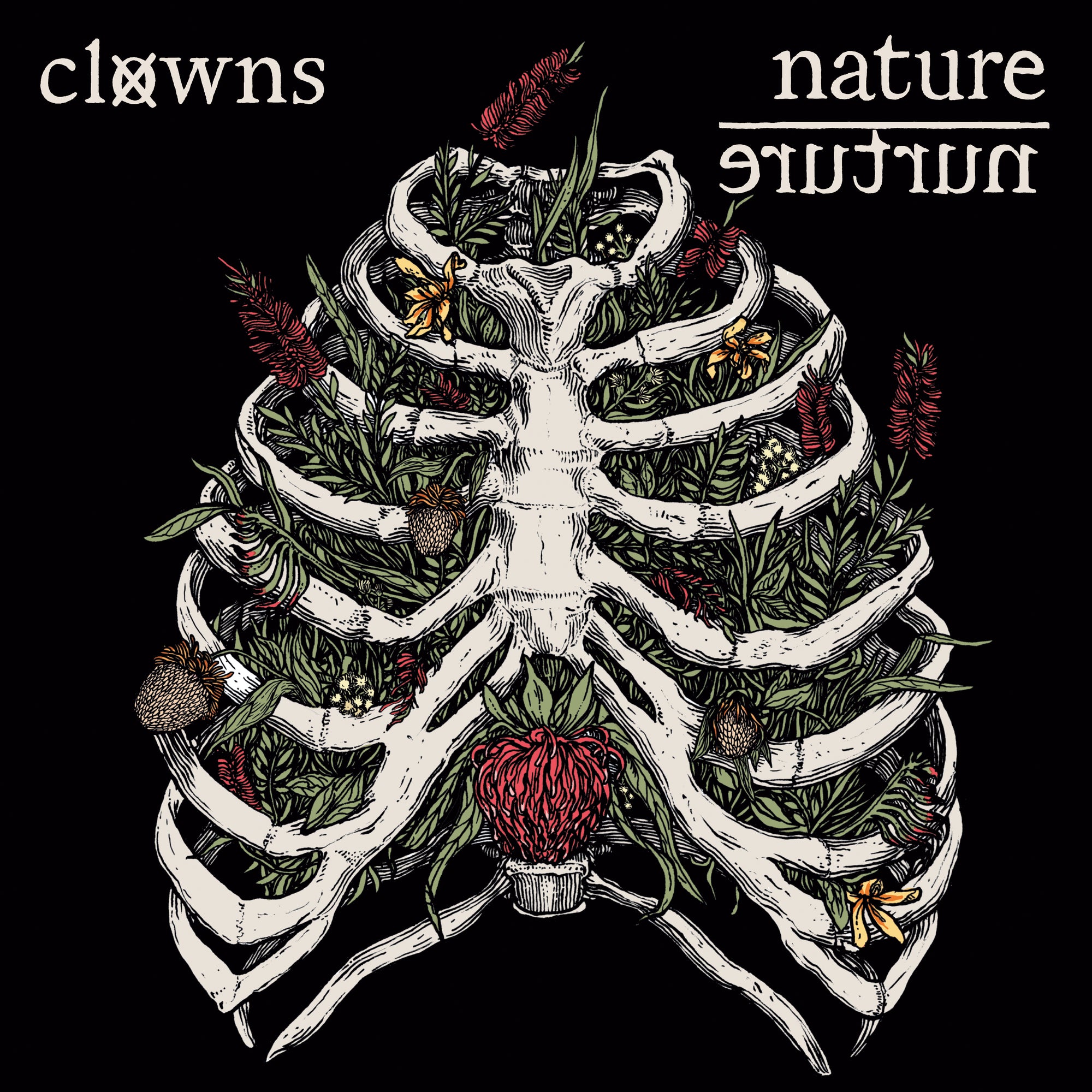 A black vinyl LP by Clowns features a ribcage filled with green plants and red flowers on a black background, with Clowns and nature/nurture in stylized white text, evoking psychedelic rock vibes.
