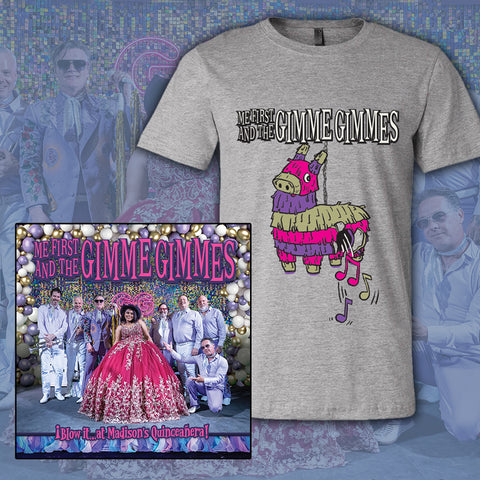 Me First and the Gimme Gimmes - ¡Blow it…at Madison's Quinceanera! Bundle