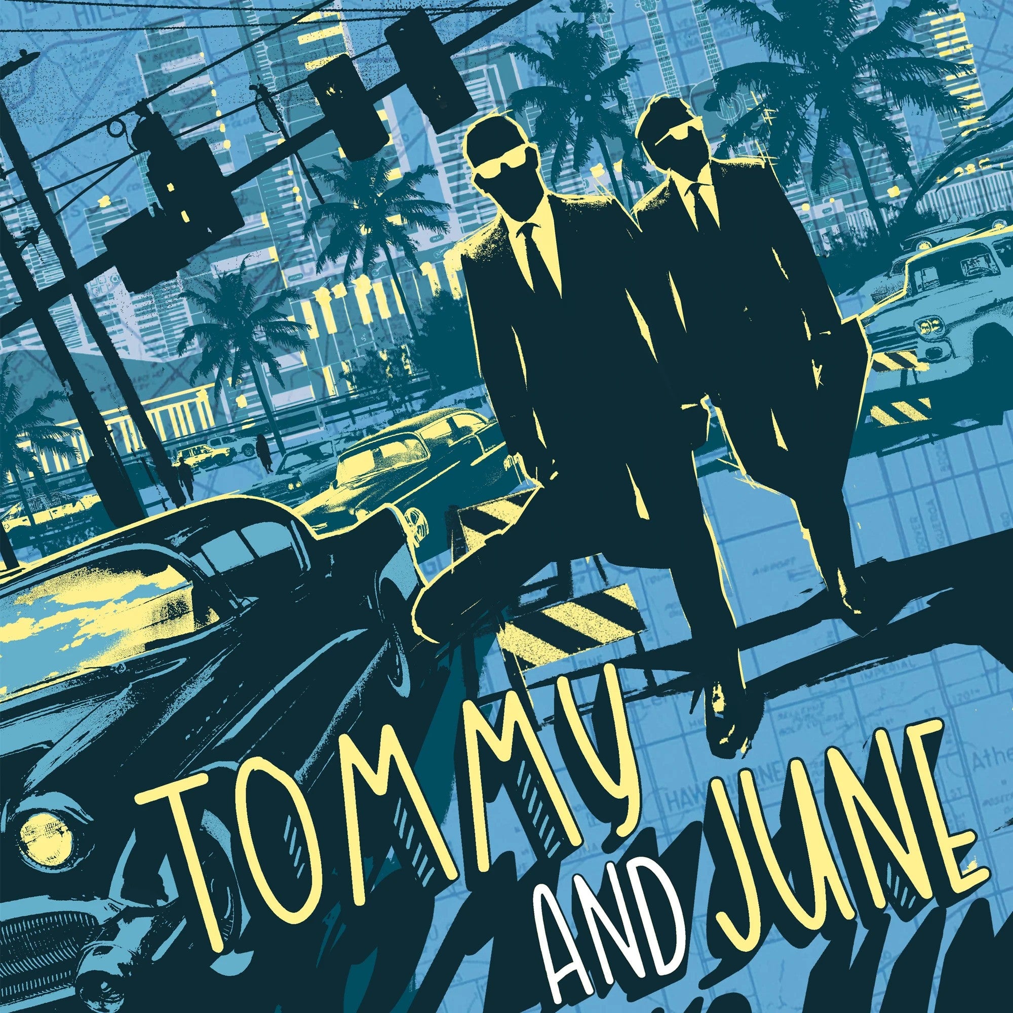 Stylized illustration of two men in suits and sunglasses crossing a street with classic cars, palm trees, and tall buildings, with bold text featuring the brand name: Tommy And June.