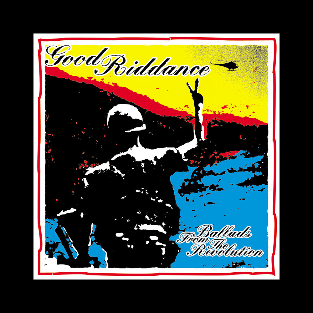 A stylized soldier flashing a peace sign stands out on the bold Good Riddance Ballads from the Revolution Black Vinyl LP cover, blending yellow, red, and blue for a striking hardcore punk visual.