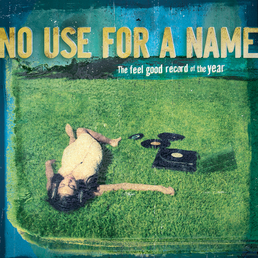 A person lies on green grass beside a Black Vinyl LP record player and records. Above, the text reads No Use For A Name with The feel good record of the year against a blue and green textured background. Brand: No Use For A Name.