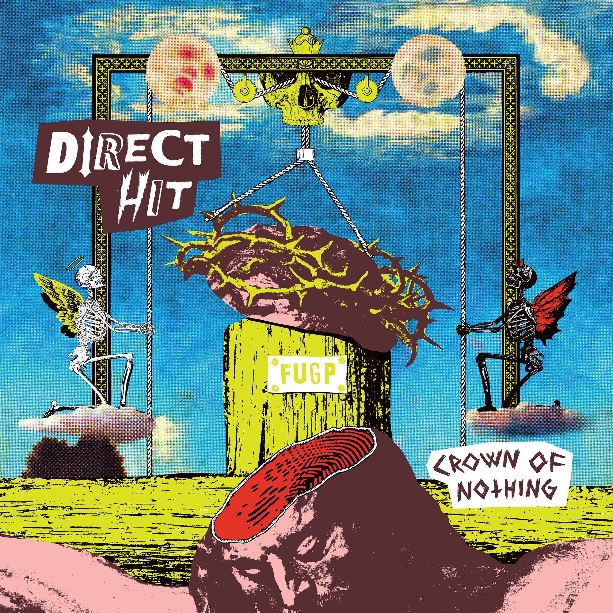 Surreal punk album art for Direct Hit!’s Crown of Nothing: skeletons on swings, a crowned heart centerpiece, and text—“Direct Hit!,” “FUGP,” “Crown of Nothing”—over a blue sky. Released by FAT Records.