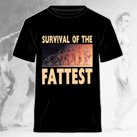 Survival Of The Fattest T-Shirt