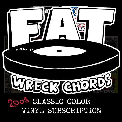 Introducing - Fat ‘2003’ Classic Color Vinyl Subscription