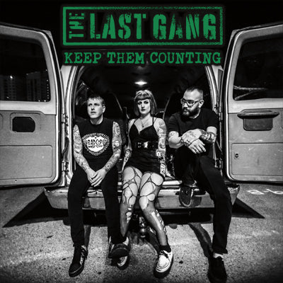 The Last Gang - Keep them Counting - Out March 2nd!