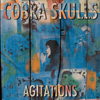 COBRA SKULLS "Agitations" out today!