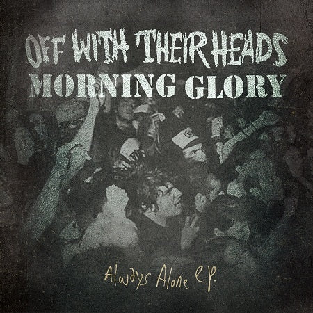 Listen to the Morning Glory / Off With Their Heads split now!