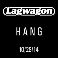 Lagwagon - Hang second preview!