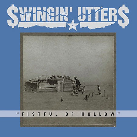 Swingin' Utters - Fistful of Hollow out today!