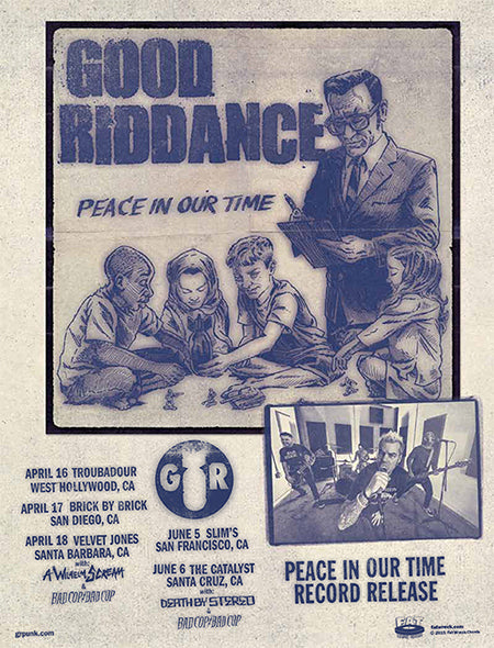 Good Riddance- Peace In Our Time -record release shows!