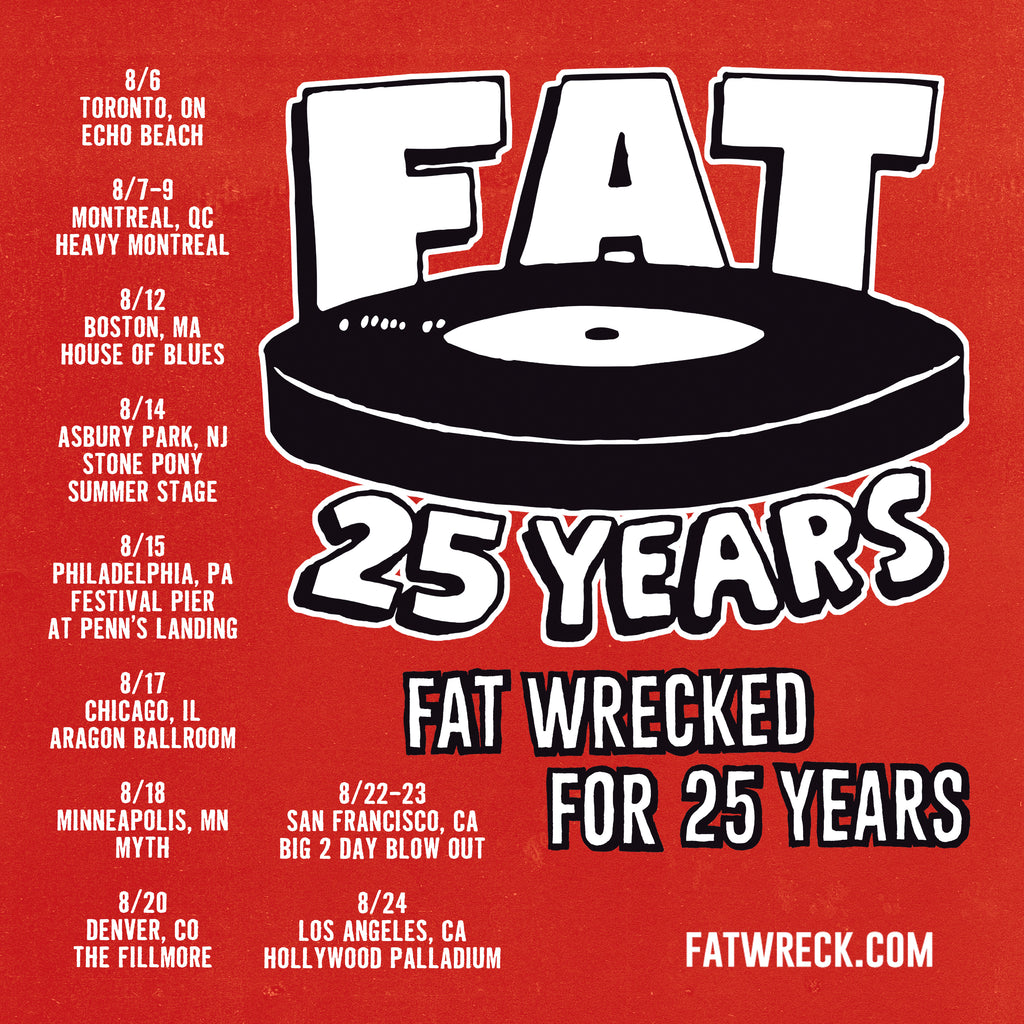 Fat Tour 2015: Fat Wrecked for 25 Years!