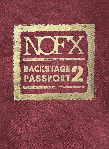 NOFX - BACKSTAGE PASSPORT 2! Out August 21!