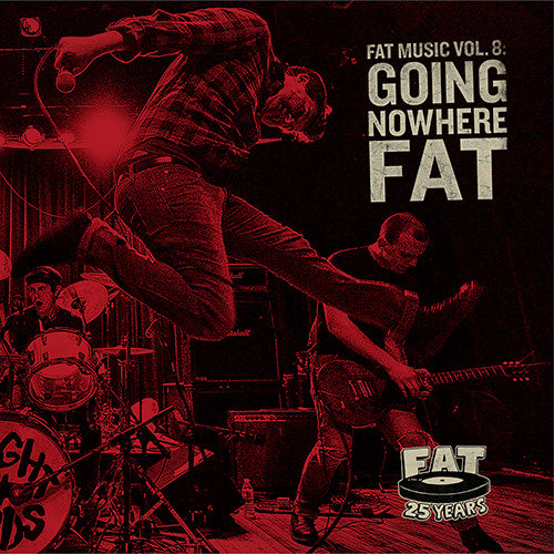 Preorder Fat Music Vol. 8: Going Nowhere Fat