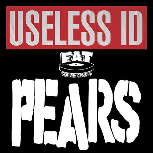 Pre-order PEARS and Useless ID now!