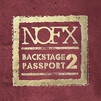 NOFX - Backstage Passport 2 out today!