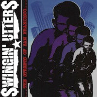 Swingin' Utters - 3 classic titles now on vinyl! Pre-order now!