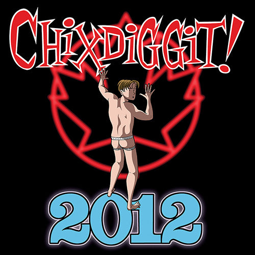 Chixdiggit! New Album and Tour!