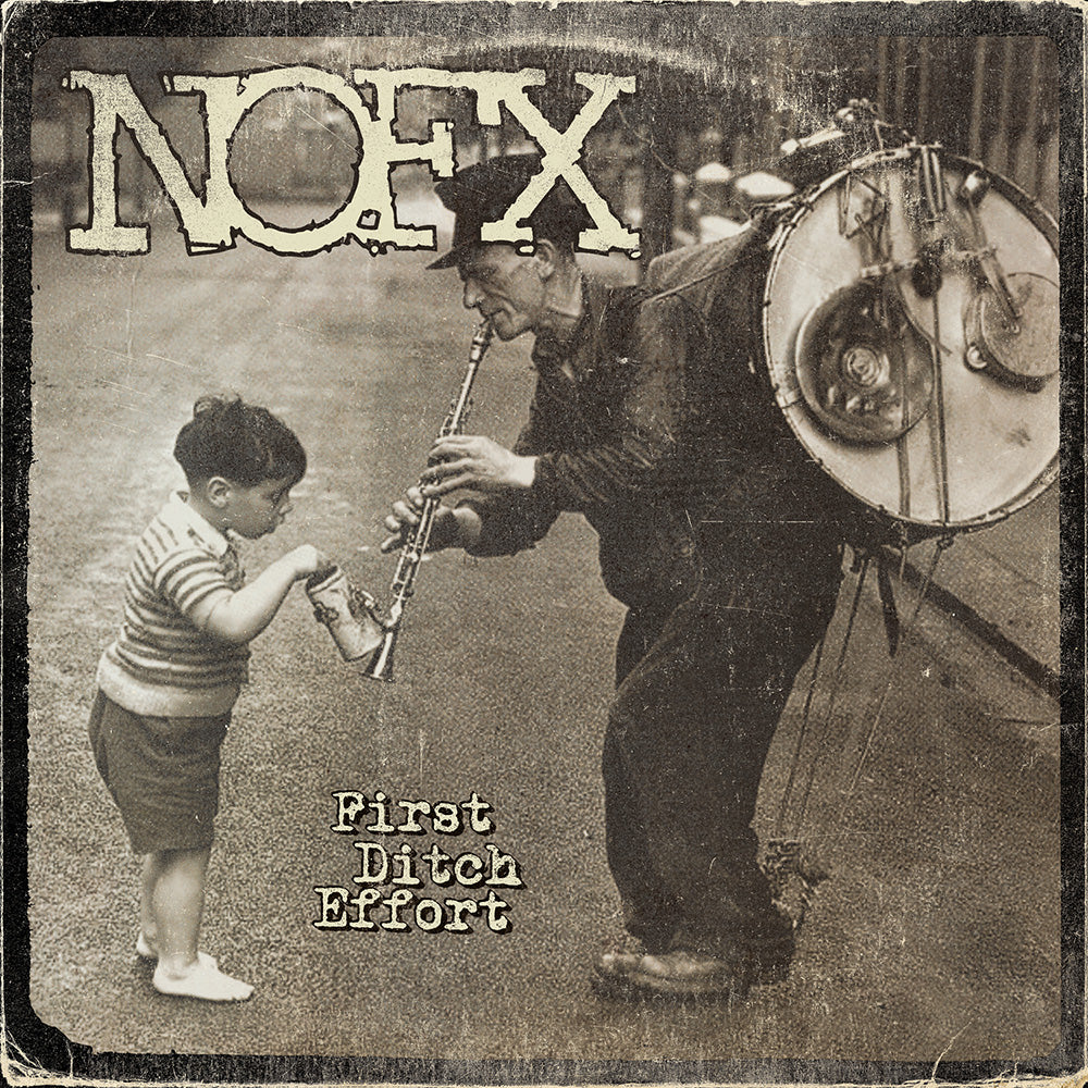 NOFX - First Ditch Effort - OUT Oct. 7th! New Song!