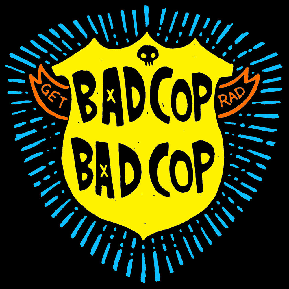 New Bad Cop/Bad Cop song!