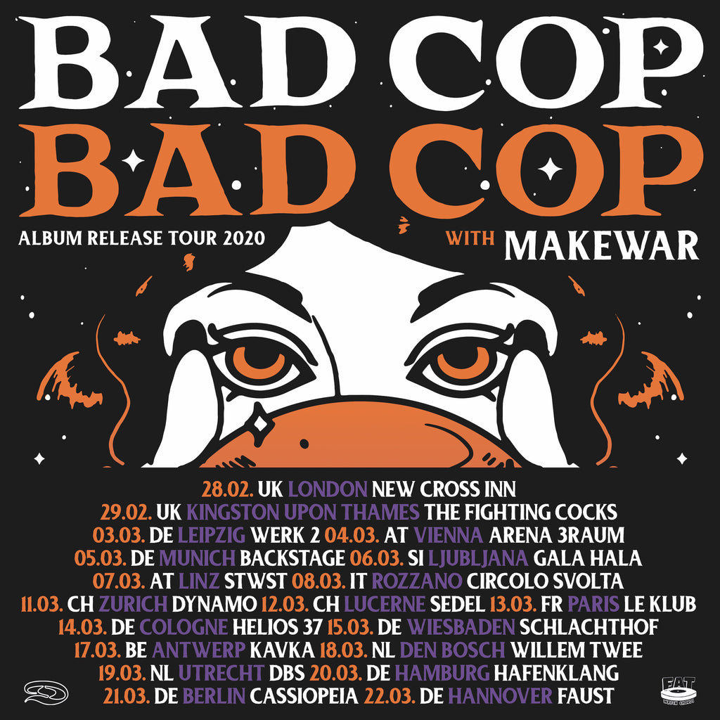 Bad Cop/Bad Cop and MakeWar head to Europe!