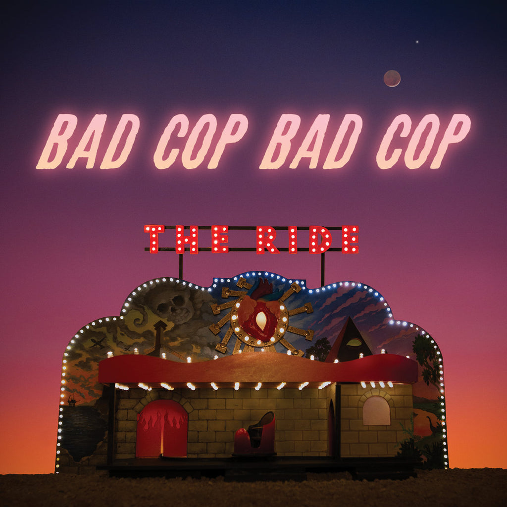 STREAM BAD COP/BAD COP'S NEW ALBUM, THE RIDE!