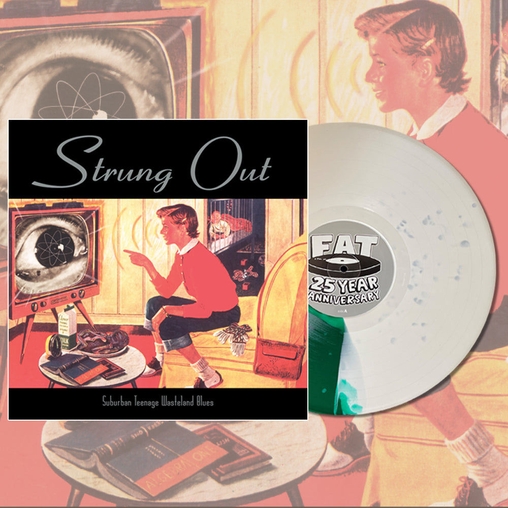 FAT'S 25 YEAR ANNIVERSARY VINYL SERIES - Strung Out - Suburban Teenage Wasteland Blues