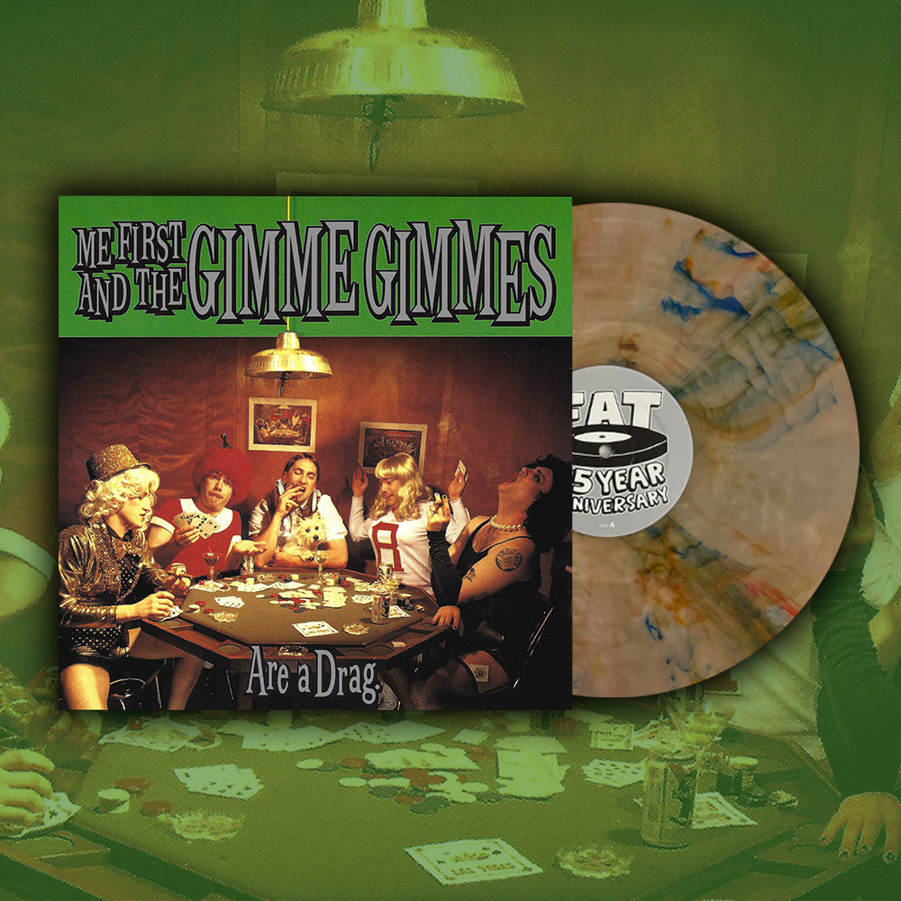 Me First and the Gimme Gimmes' Are a Drag Turns 25 with a Special Vinyl Repress!