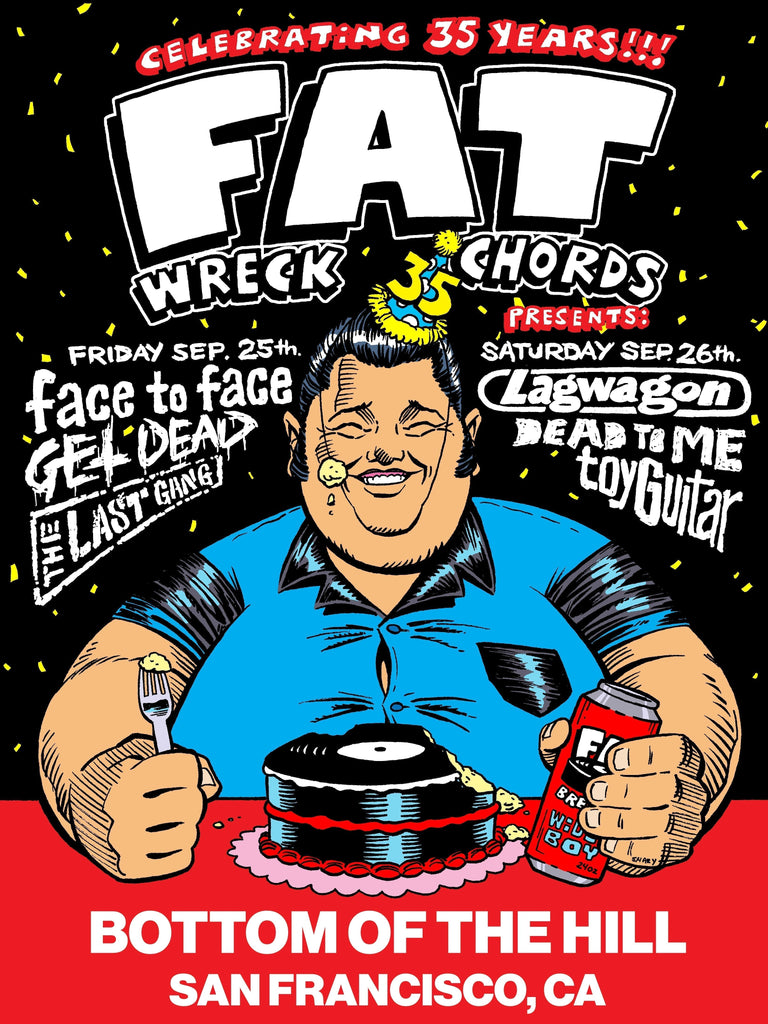 Celebrating 35 Years!!! Fat Wreck Chords 35th Anniversary Shows @ Bottom of The Hill