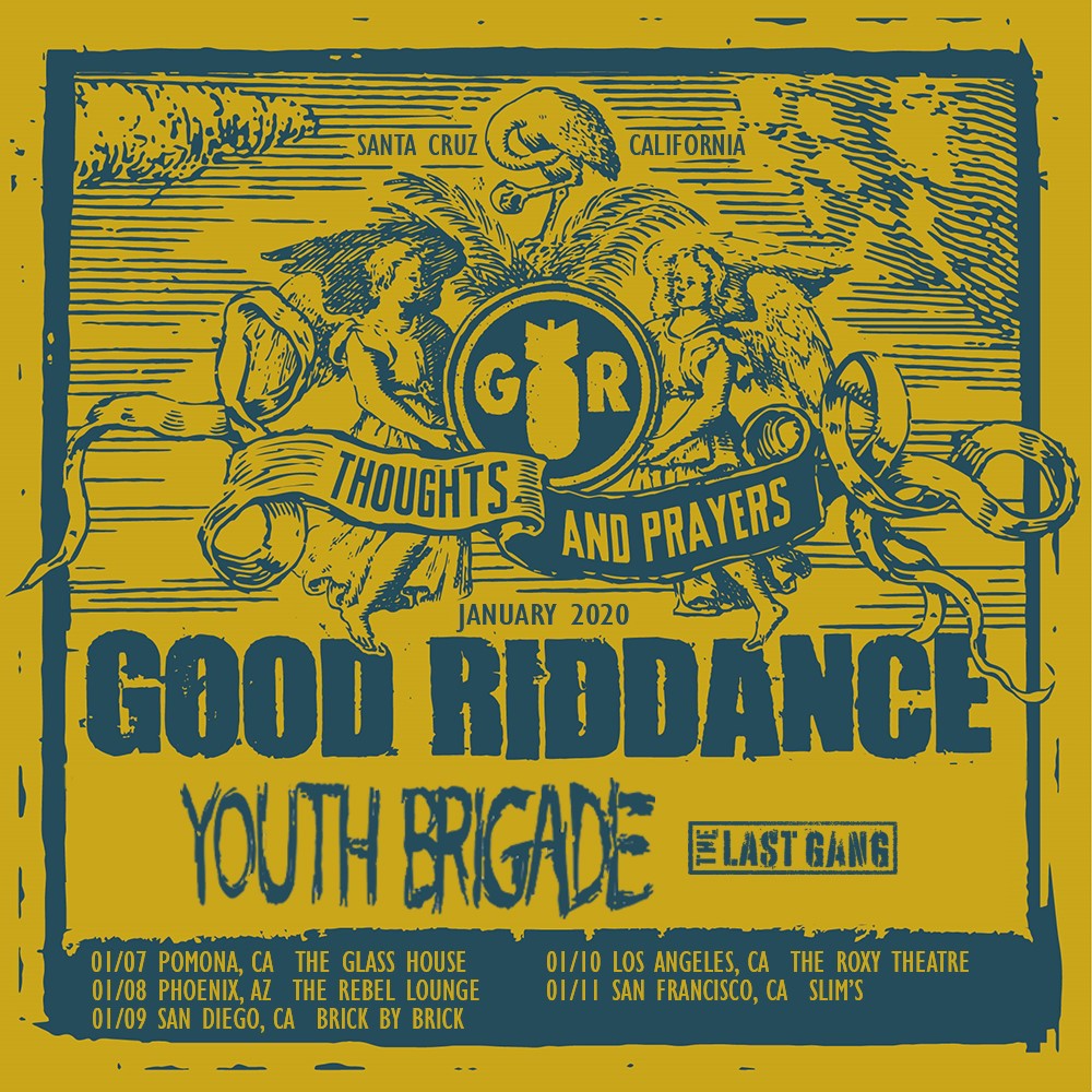 Good Riddance 2020 tour dates with Youth Brigade and The Last Gang!