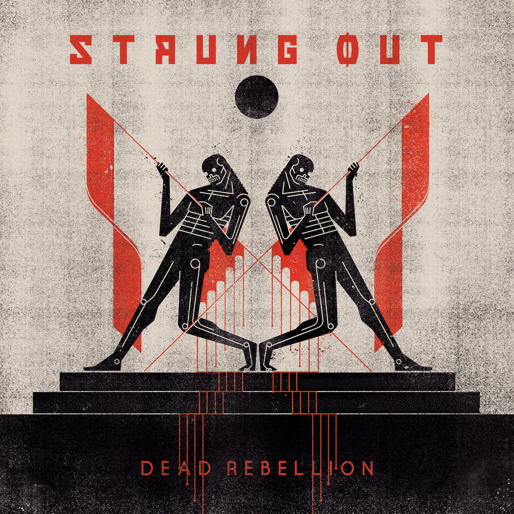 Strung Out: New Album 'Dead Rebellion' Hits April 5th! Pre-Order Now!