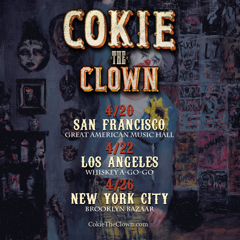 COKIE THE CLOWN PLAYING THREE RECORD RELEASE SHOWS!