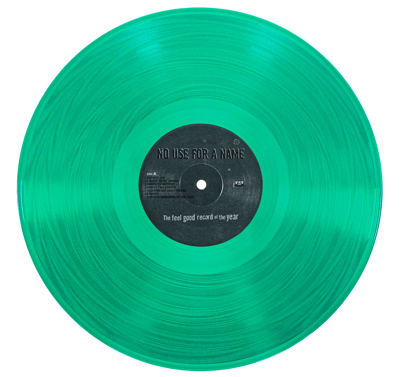 A vibrant green vinyl record with a black center label displaying the brand name "No Use For A Name" and the title "The Feel Good Record of the Year," released by Fat Wreck Chords, photographed against a white backdrop.