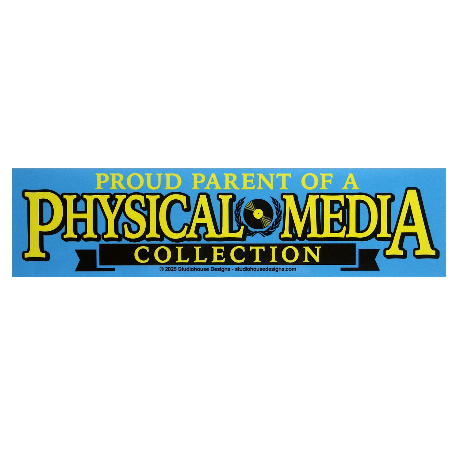 Show your love for physical media with this Fat Wreck Chords blue bumper sticker featuring bold yellow and black text, "Proud Parent of a Physical Media Collection," and a vinyl record graphic.