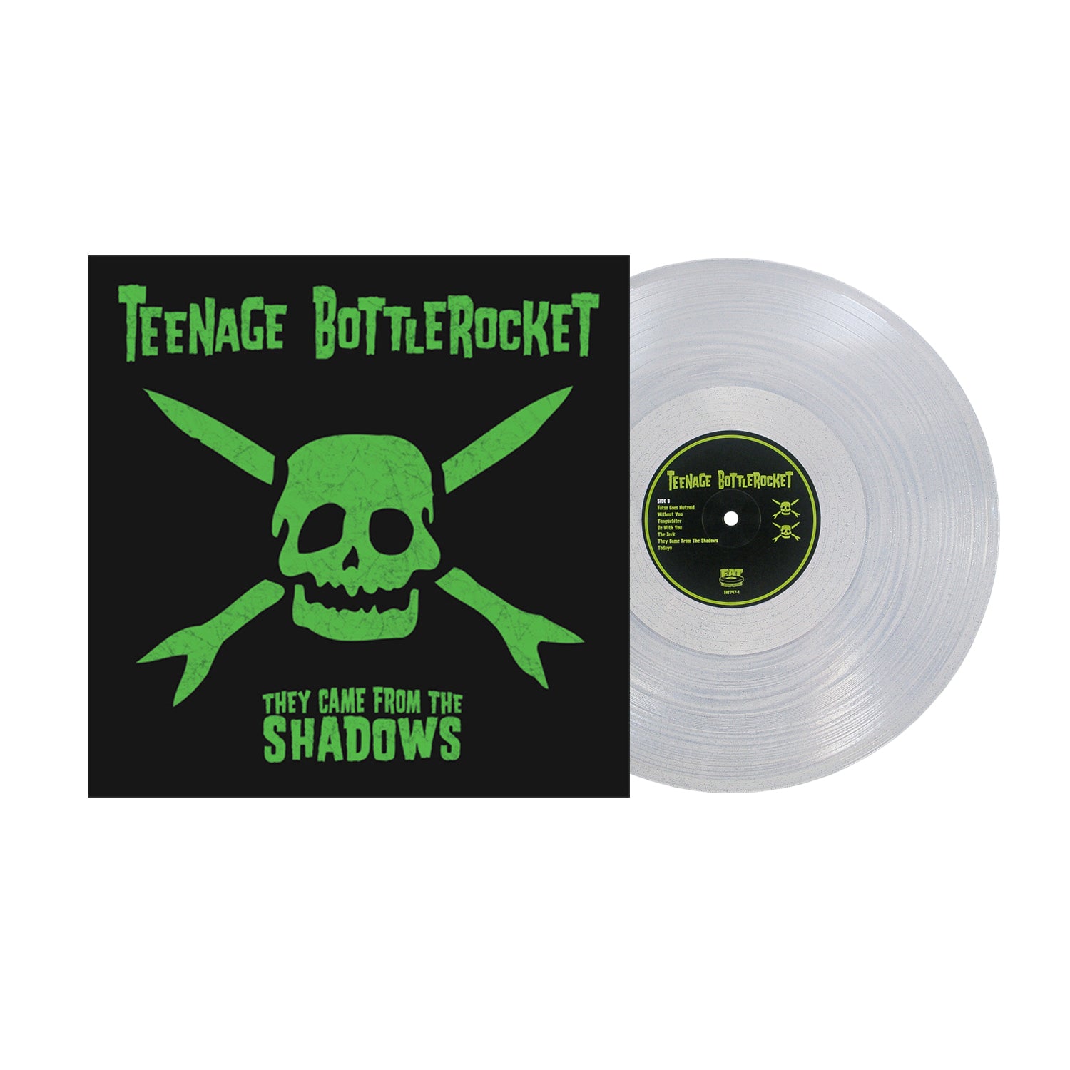 A clear vinyl record sits beside its cover, displaying a green skull and crossbones with “Teenage Bottlerocket” and “They Came From The Shadows” in bold green text on a black background—a standout punk rock release from Teenage Bottlerocket that offers something different from the usual Black Vinyl LP.