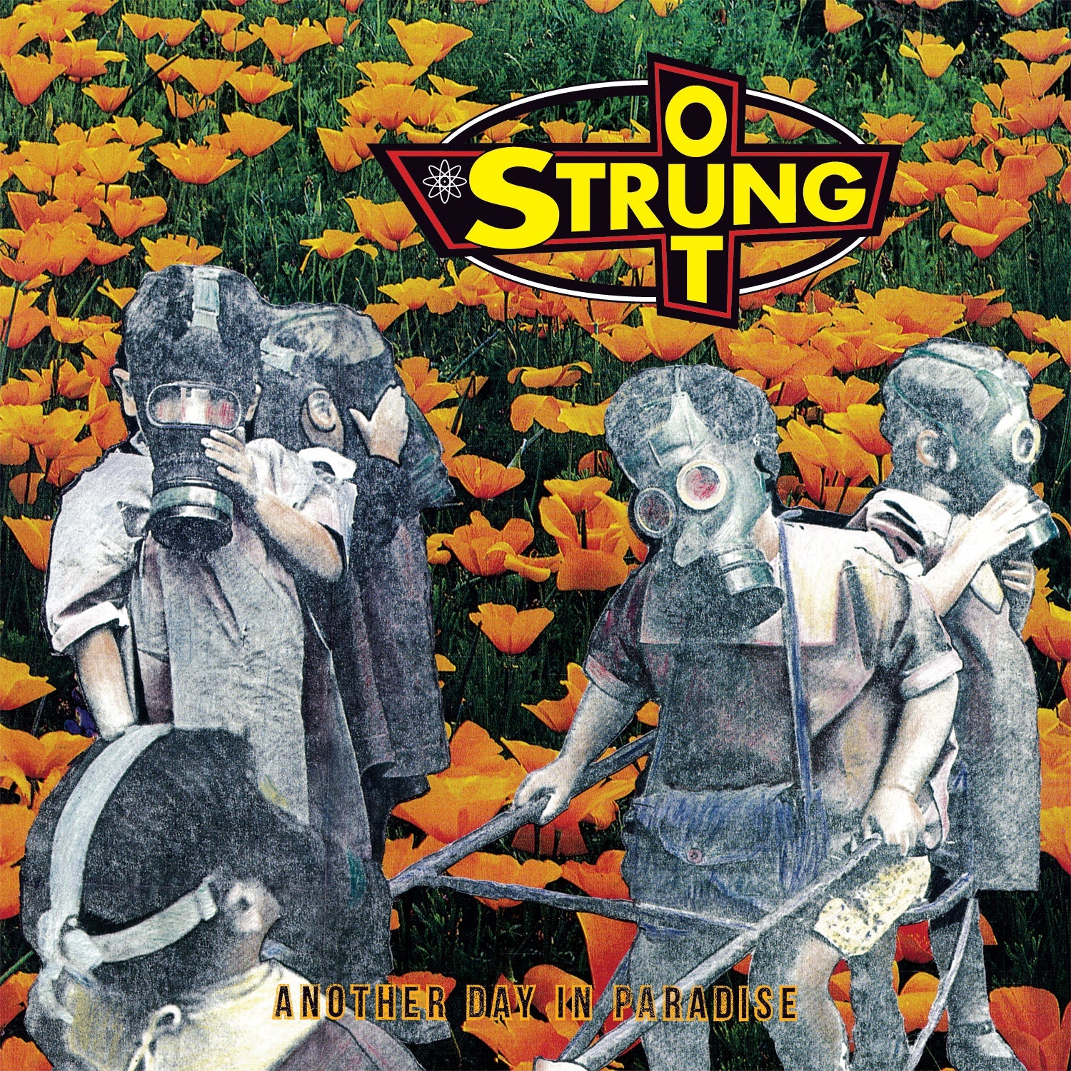Children in gas masks stand in orange poppies beneath the Strung Out logo, with Another Day in Paradise below. Available on black vinyl and as a remixed and remastered CD.