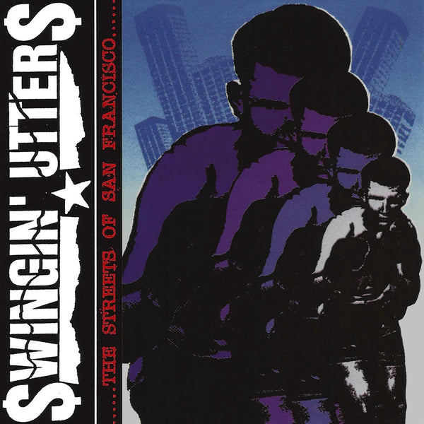 Swingin' Utters The Streets Of San Francisco Vinyl Record, CD