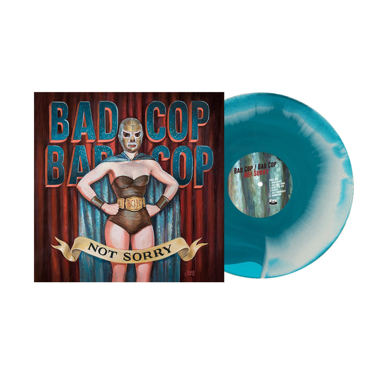 A Blue & Bone Swirl LP by Bad Cop Bad Cop is displayed beside its cover, featuring a masked woman in a wrestling outfit before red curtains. The Not Sorry album title stands out boldly across the front.