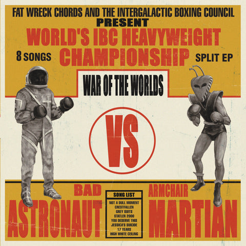 Bad Astronaut vs. Armchair Martian - War Of The Worlds Split
