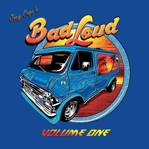 Bad Loud – Volume One