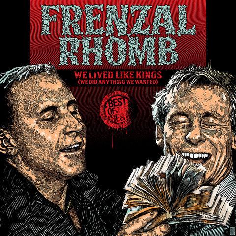 We Lived Like Kings - The Best Of Frenzal Rhomb
