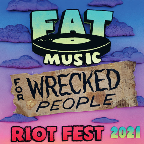 Fat Music For Wrecked People: Riot Fest 2021