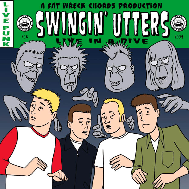 Live in a Dive: Swingin' Utters